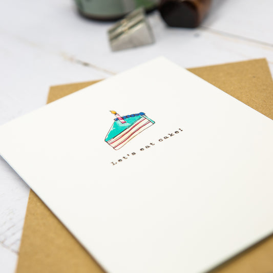 Let's Eat Cake Birthday Card